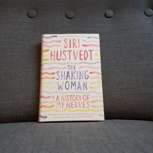 Ansicht des Buchcovers "The shaking Woman" von Siri Hustvedt